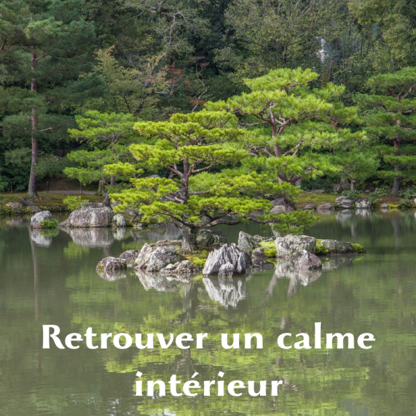 retrouver un calme interieur